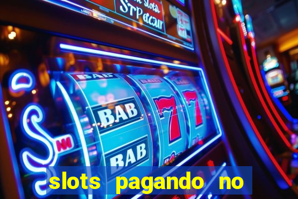 slots pagando no cadastro saque free